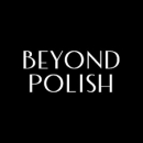 Beyond Polish